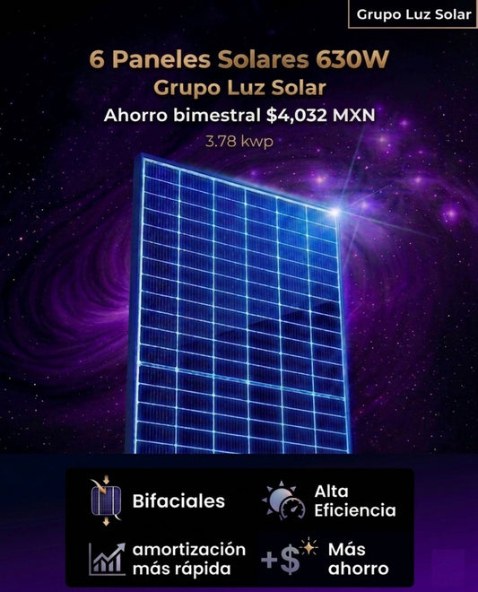 6 PANELES SOLARES 630 W BIFACIALES AHORRO BIMESTRAL