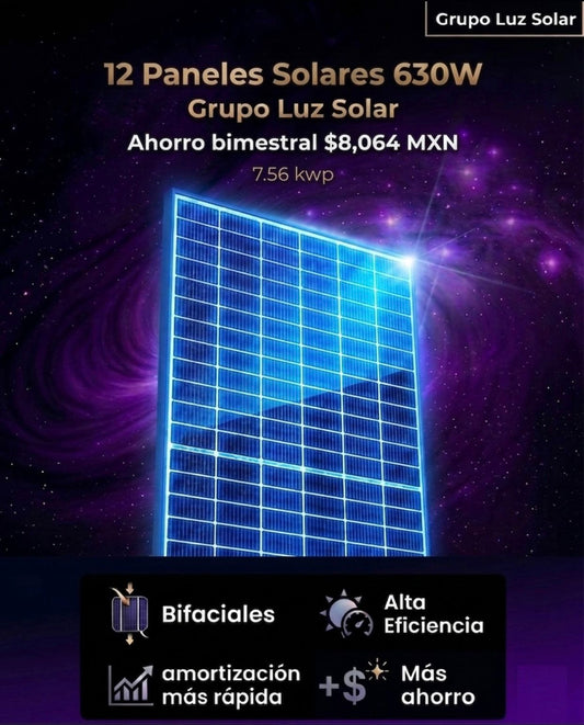 12 PANELES SOLARES 630 W BIFACIALES AHORRO BIMESTRAL