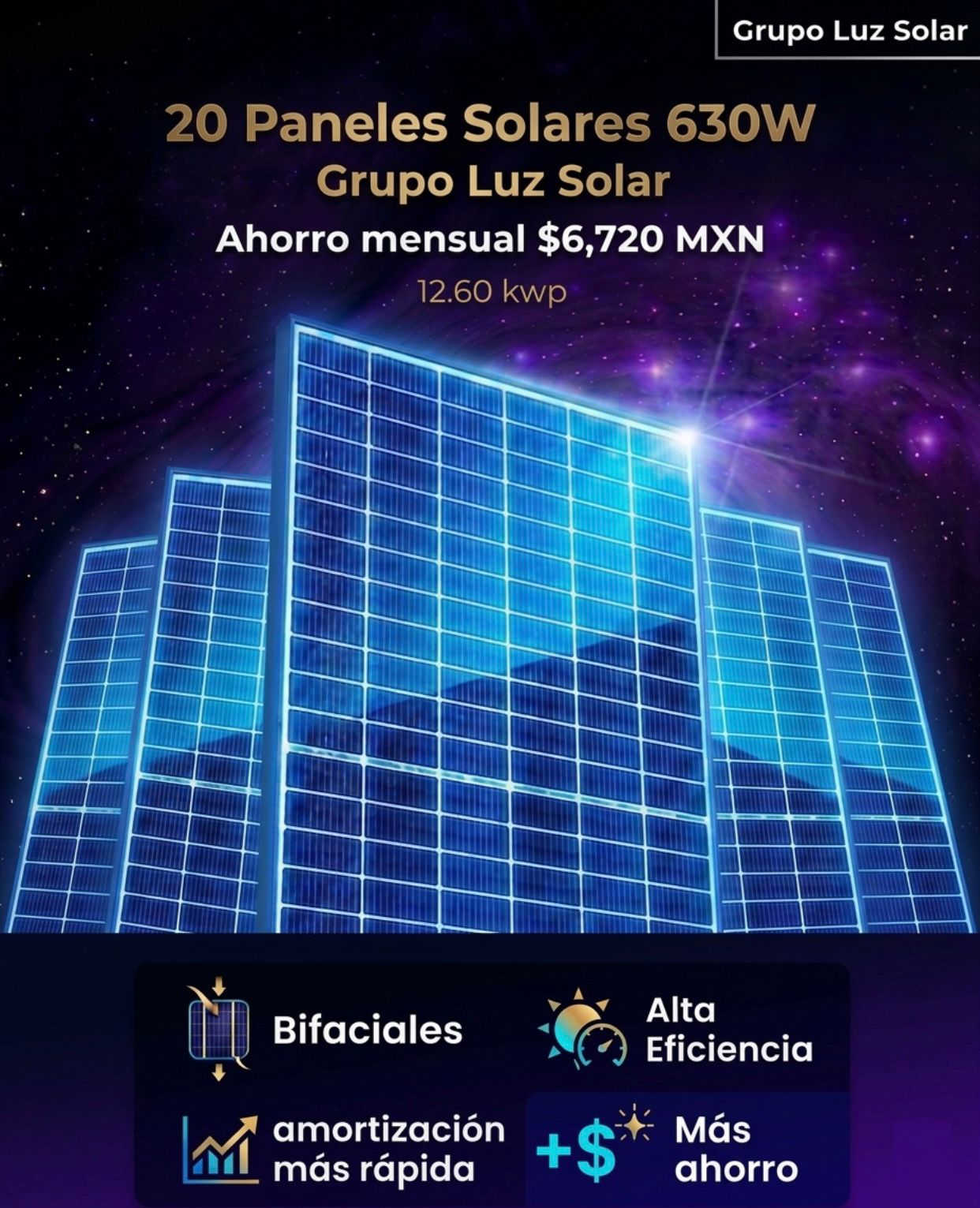 20 PANELES SOLARES 630 W  BIFACIALES AHORRO MENSUAL