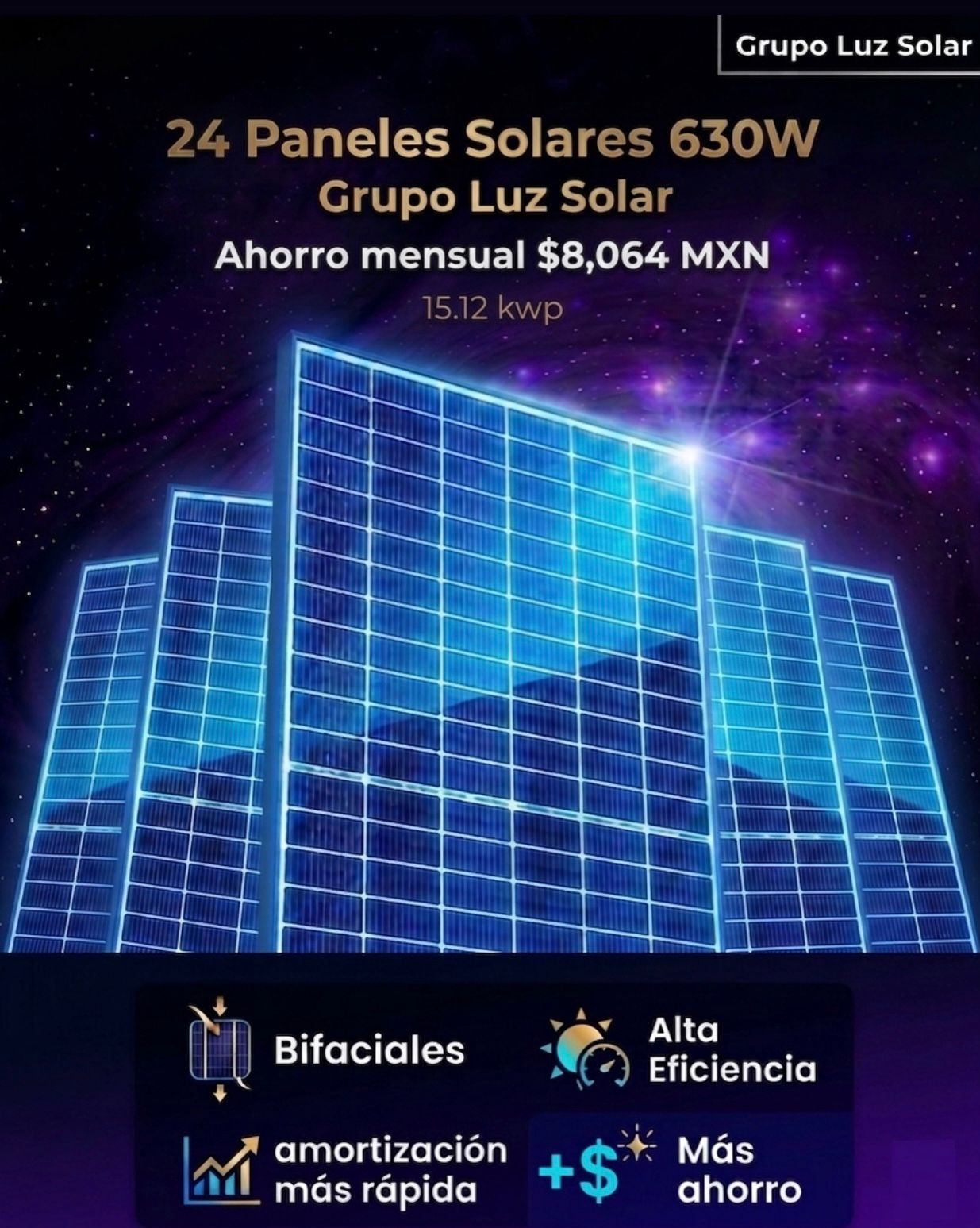 24 PANELES SOLARES 630 W BIFACIALES AHORRO MENSUAL