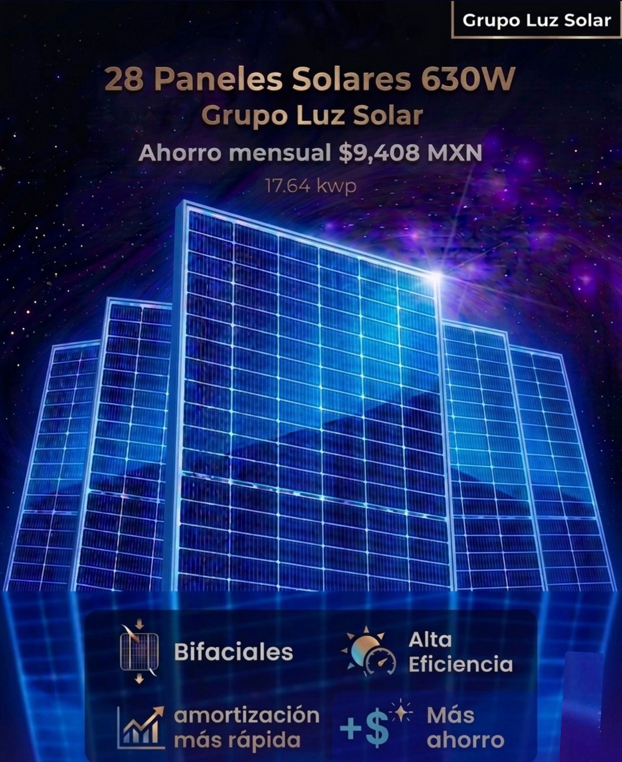 28 PANELES SOLARES 630 W BIFACIALES AHORRO MENSUAL