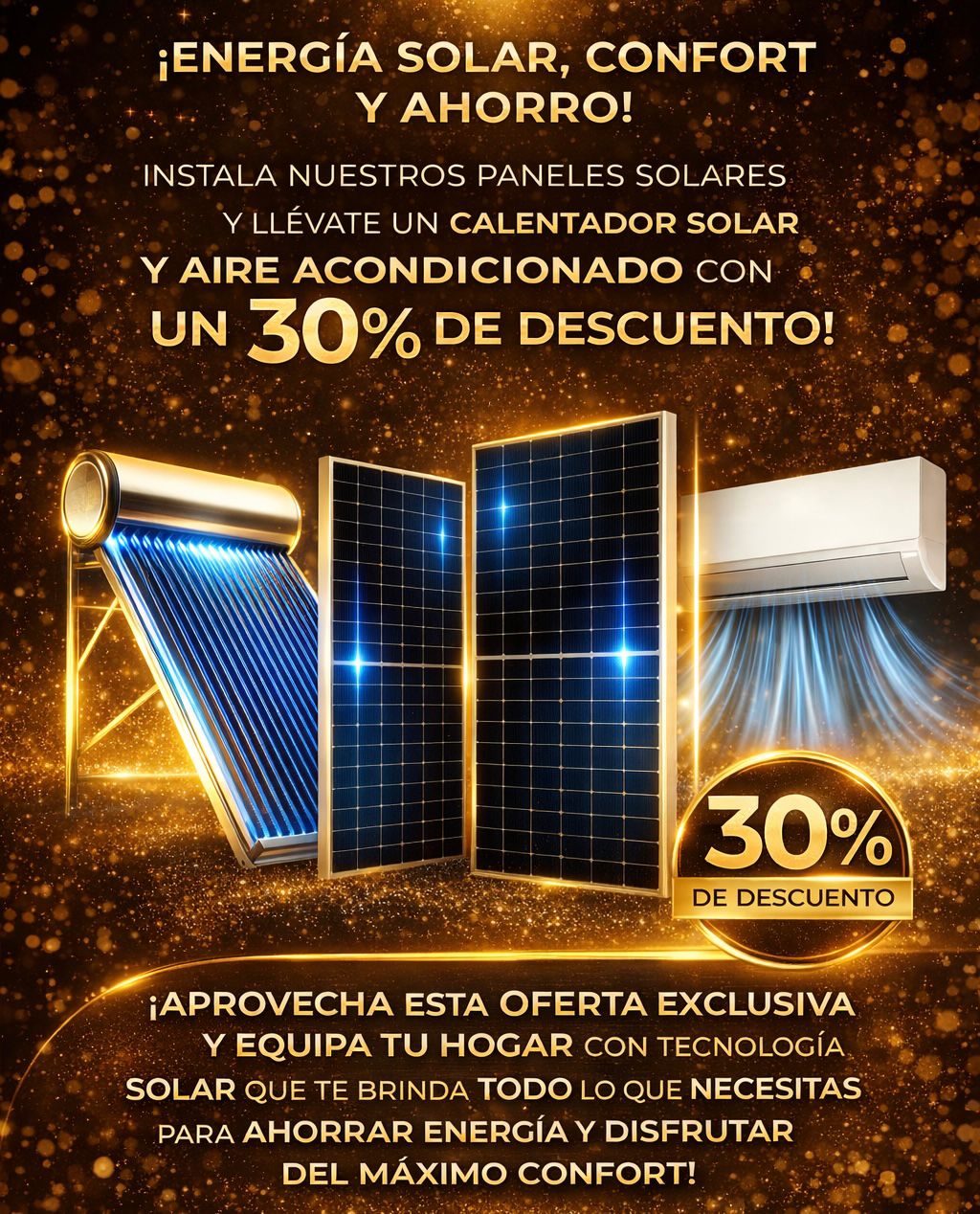 8 PANELES SOLARES 630 W + CALENTADOR + AIRE ACONDICIONADO